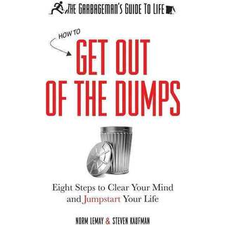 The Garbageman's Guide to Life