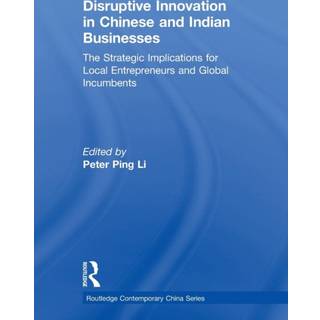 Disruptive Innovation in Chinese and Indian Businesses