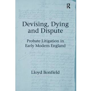 Devising, Dying and Dispute