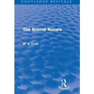 The Bronte Novels (Routledge Revivals)