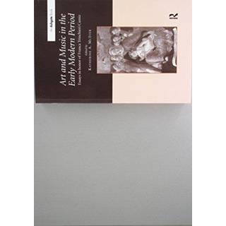 Art and Music in the Early Modern Period