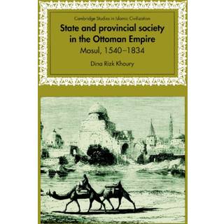 State and Provincial Society in the Ottoman Empire
