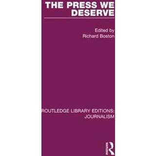 The Press We Deserve