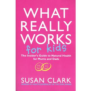 What Really Works For Kids