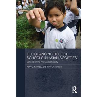 The Changing Role of Schools in Asian Societies