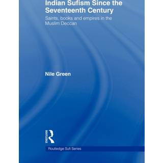 Indian Sufism since the Seventeenth Century