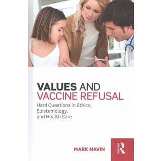 Values and Vaccine Refusal