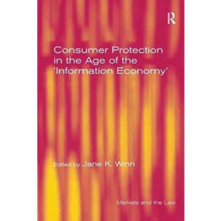 Consumer Protection in the Age of the 'Information Economy'