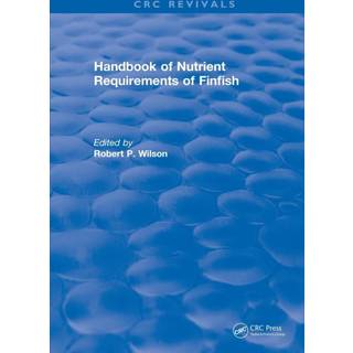 Handbook of Nutrient Requirements of Finfish (1991)