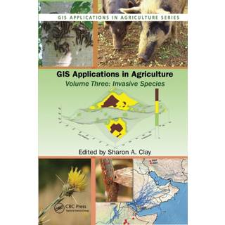 GIS Applications in Agriculture, Volume Three