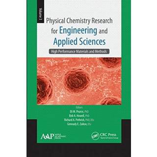 Physical Chemistry Research for Engineering and Applied Sciences, Volume Three