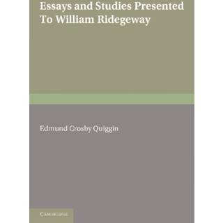 Essays and Studies Presented to William Ridgeway