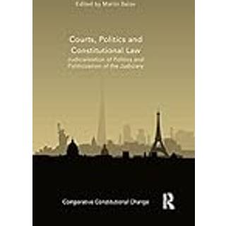 Courts, Politics and Constitutional Law