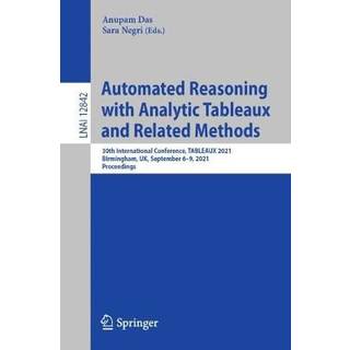 Automated Reasoning with Analytic Tableaux and Related Methods