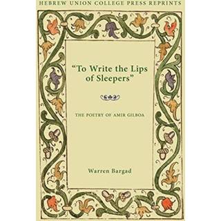 To Write the Lips of Sleepers