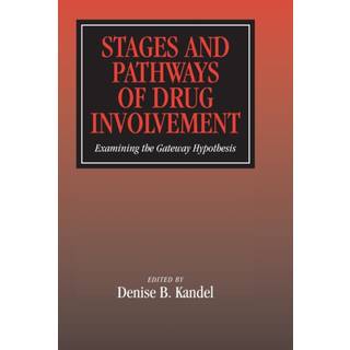 Stages and Pathways of Drug Involvement