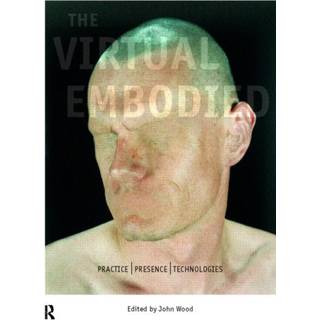 The Virtual Embodied