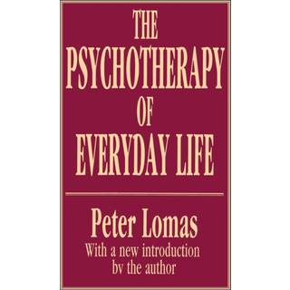 The Psychotherapy of Everyday Life