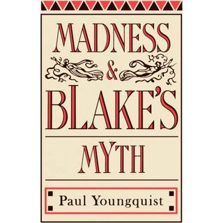 Madness and Blake's Myth