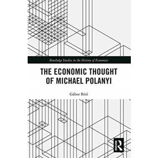 The Economic Thought of Michael Polanyi