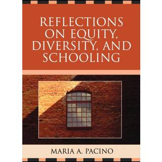 Reflections on Equity, Diversity, & Schooling