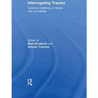 Interrogating Trauma