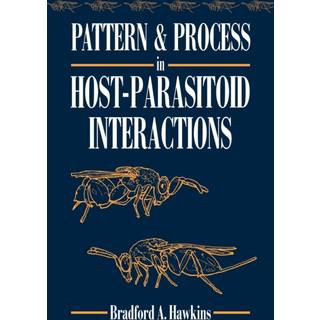 Pattern and Process in Host-Parasitoid Interactions