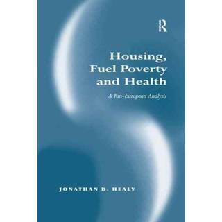 Housing, Fuel Poverty and Health