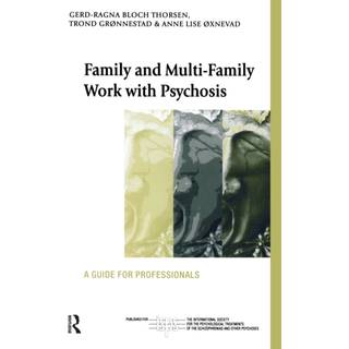 Family and Multi-Family Work with Psychosis