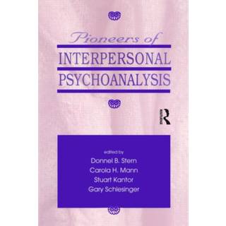 Pioneers of Interpersonal Psychoanalysis