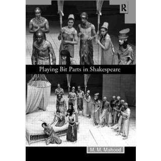 Playing Bit Parts in Shakespeare