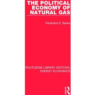 The Political Economy of Natural Gas