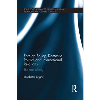 Foreign Policy, Domestic Politics and International Relations