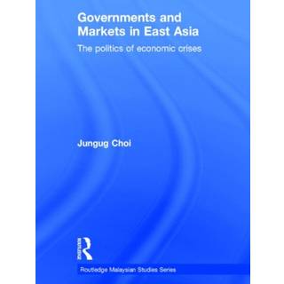 Governments and Markets in East Asia