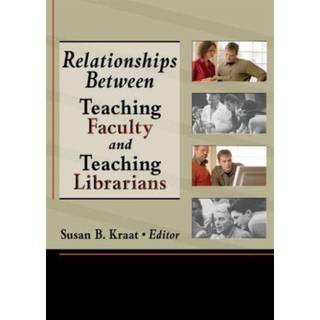 Relationships Between Teaching Faculty and Teaching Librarians