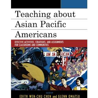 Teaching about Asian Pacific Americans