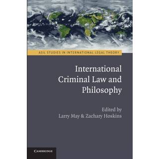 International Criminal Law and Philosophy