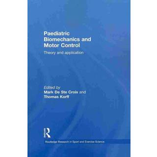 Paediatric Biomechanics and Motor Control