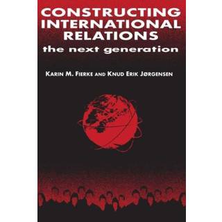 Constructing International Relations: The Next Generation