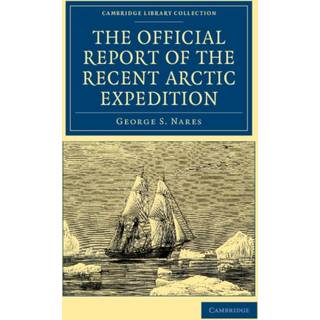 The Official Report of the Recent Arctic Expedition
