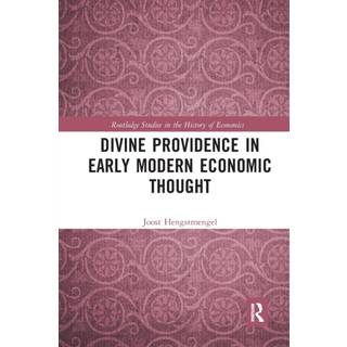 Divine Providence in Early Modern Economic Thought