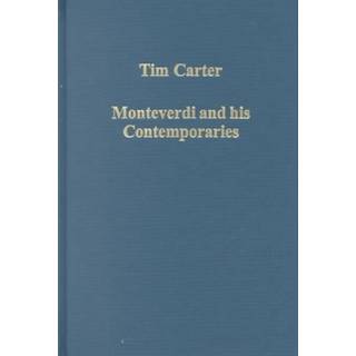 Monteverdi and his Contemporaries