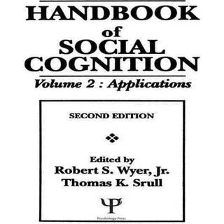Handbook of Social Cognition