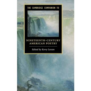The Cambridge Companion to Nineteenth-Century American Poetry