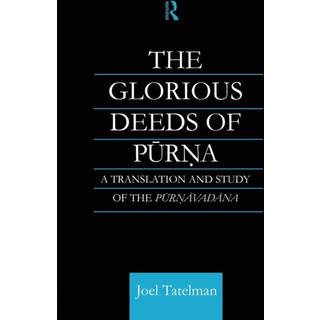 The Glorious Deeds of Purna