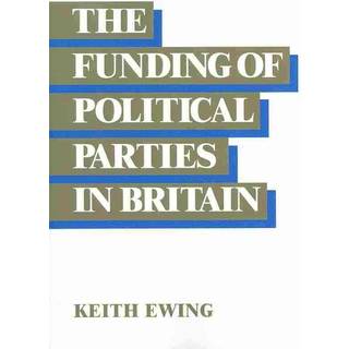 The Funding of Political Parties in Britain