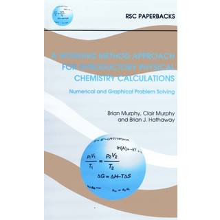 Working Method Approach for Introductory Physical Chemistry Calculations