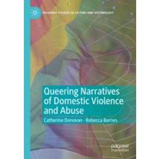 Queering Narratives of Domestic Violence and Abuse