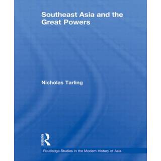 Southeast Asia and the Great Powers