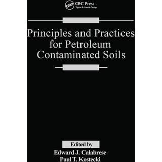 Principles and Practices for Petroleum Contaminated Soils
